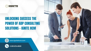 Unlocking Success The Power of ADP Consulting Solutions — Ignite HCM